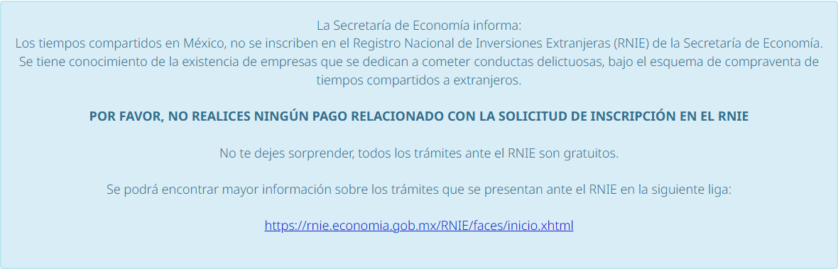 メキシコ経済省の注意喚起。メキシコのタイムシェアは外国投資登録に登録されないこと、タイムシェアの売買を装った犯罪行為を行う企業の存在が知られていること、登録申請に関して一切の支払いをしないこと、RNIEの手続きはすべて無料であることが書かれている